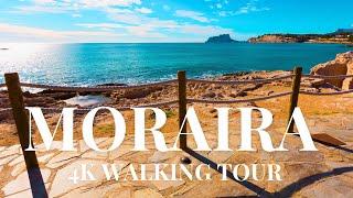 4K WALKING TOUR MORAIRA COSTA BLANCA | BEAUTIFUL SCENIC VIEWS AND BEACHES