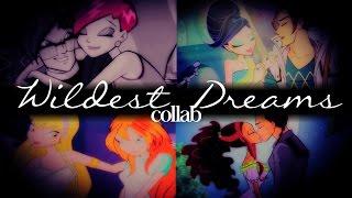 Wildest Dreams - Winx Club [Collab with xCartoonCarro]