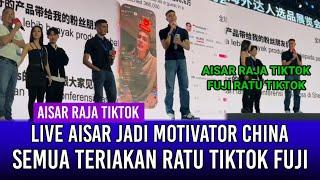 Live Aisar Jadi Motivator di China! Semua Teriakan Ratu Tiktok Fuji!