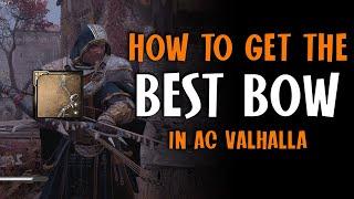 The BEST Bow & How To Get It! In Assassin's Creed Valhalla! (Quick & Easy Guide!)