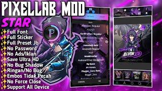 Link Download Pixellab Mod Star No Password Terbaru | Full Font | Full Logo Jb | Support All Device