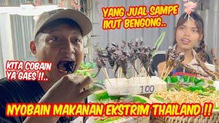 NYOBAIN MAKANAN EKSTRIM DI THAILAND !! Kalajengking, Ulat, & Kelabang goreng ternyata rasanya..