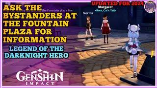 Ask the Bystanders at the Fountain Plaza for Information - 2024 Guide for Genshin Impact