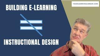 Instructional Design vs. E-Learning Development: What's the Difference?