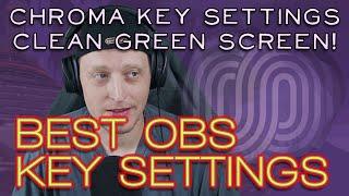 Fix Bad Chroma Key   OBS   Best Green Screen Settings