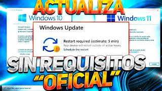Actualiza de Windows 10 a Windows 11 Oficial! / Sin TPM