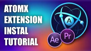 CARA INSTAL ATOMX EXTENSION DI ADOBE PREMIERE PRO & AFTER EFFECTS