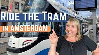 Ride the Tram in Amsterdam, The Perfect Way to Get Around the City