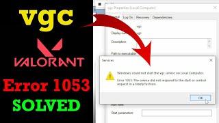 VGC Error 1053 : The Service Did Not Respond to the Start or Control Request in a Timely Fashion