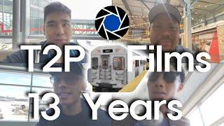 Final Upload - T2P Films: 13 Years