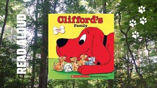 Clifford’s Family by Norman Bridwell: Read Aloud