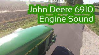 John Deere 6910 Engine Sound  Jest moc 