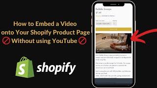 How to Embed a Video onto Your Shopify Product Page Without using YouTube (NEW 2021)