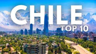 2024 Chile Travel: 10 Must Visit Places