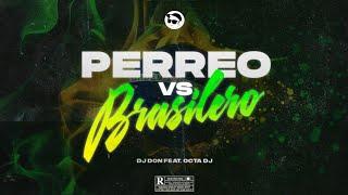 MIX FULL PERREO FUNK  | PREVIA BUENARDA | PERREO BRASILERO | OCTA DJ Feat. DJ DON