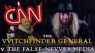 The Witchfinder General vs. The Mainstream Media