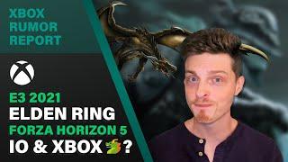 Xbox Rumor Report - IO Interactive & Xbox , Elden Ring at E3, Forza Horizon 5 in Mexico, and More!