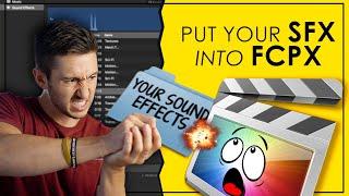 How to add YOUR OWN SOUND EFFECTS to FINAL CUT PRO // QUICK FINAL CUT PRO TUTORIAL