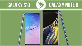 Samsung Galaxy S10 vs Samsung Galaxy Note 9 ️