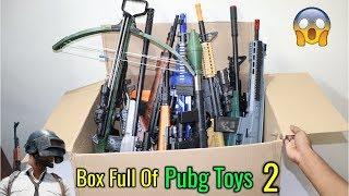 Box Full Of Pubg Toys 2 | Pubg All Toy Guns