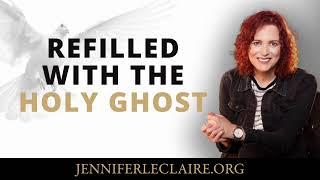 Prayrers to Get Refilled with the Holy Ghost