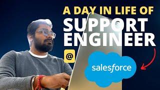 A day in the life of Support Engineer at Salesforce Bangalore | Avinash Kamti