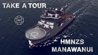 Take a 360° Tour - HMNZS Manawanui  - 8K