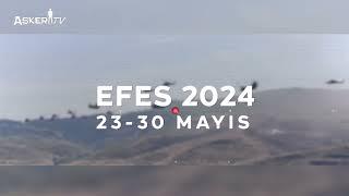 EFES 2024 | 23-30 MAYIS