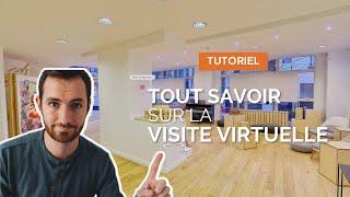 Tout savoir sur la VISITE VIRTUELLE (Google, Matterport, Immobilier)