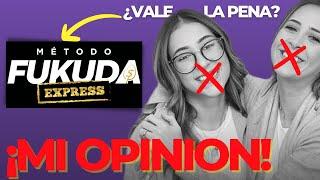 Método Fukuda Express ¿FUNCIONA?   (Curso de Ximena Fukuda/Paula Fukuda)