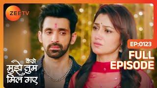 Amruta ने रोते हुए Virat को क्यों मारा? - Kaise Mujhe Tum Mil Gaye - Latest Full Ep 123 - Zee Tv