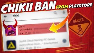 Chikii Cloud Game App Banned  From Playstore! | Chikii Playstore