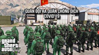 GTA V # Quân Đội, Công An, Cảnh Sát Cơ Động Xuất Quân Chi Viện Miền Nam Chống Dịch COVID-19