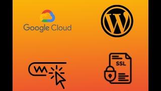 Google Cloud + WordPress + Domain + SSL(Secure)