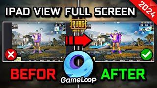 How to Get iPad View Full Screen on PUBG MOBILE PC Emulator Gameloop (2024)