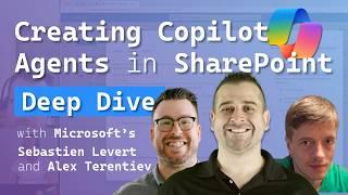 Creating Copilot Agents in SharePoint Deep Dive w/ Microsoft