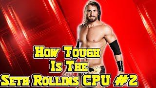 WWE 2K22: How Tough Is The Rollins CPU #2