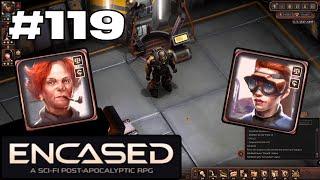 Let's Play Encased #119 Building Our Shiny Servoshell Mk.2, Hyena Attack on Magellan & Mayor's Work