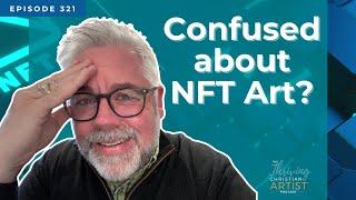 321 - What is NFT Art? | How To Make And Sell Digital Art | NFT Digital Art for Beginners