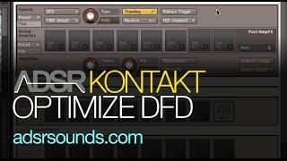 Kontakt - How To Use and Optimize Kontakt DFD - How To Tutorial