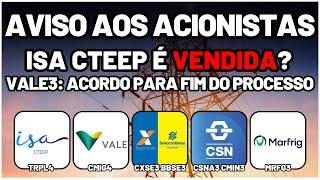 TRPL4: AÇÕES CAEM COM POSSÍVEL VENDA! VALE3: FIM DO PROCESSO? ALERTAS: BBSE3 CXSE3 CMIN3 CSAN3 MRFG3