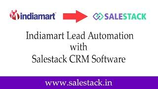 Indiamart Integration with Salestack CRM Software