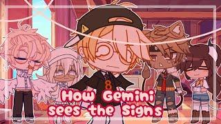  How Gemini sees the signs  || Gacha Club || Zodiac signs