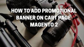 How to add promotional banner on cart page magento 2