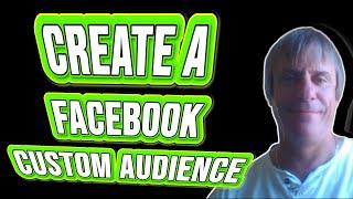 How to Create a Facebook Custom Audience Using a CSV File (2019 Tutorial)