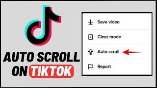 How To Auto Scroll On TikTok (2023)