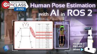 Human Pose Estimation with AI in ROS 2 | Robotics Developers Open Class 193