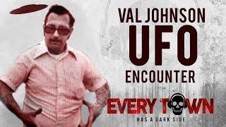 Stephen, Minnesota: 1979 Val Johnson UFO Encounter