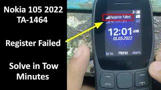 Nokia 105 2022 TA-1464 Register Failed Problem