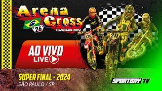 🟢 (Ao Vivo) Super Final Arena Cross Brasil Temporada 2024  Sábado - 10/08 (São Paulo-SP)